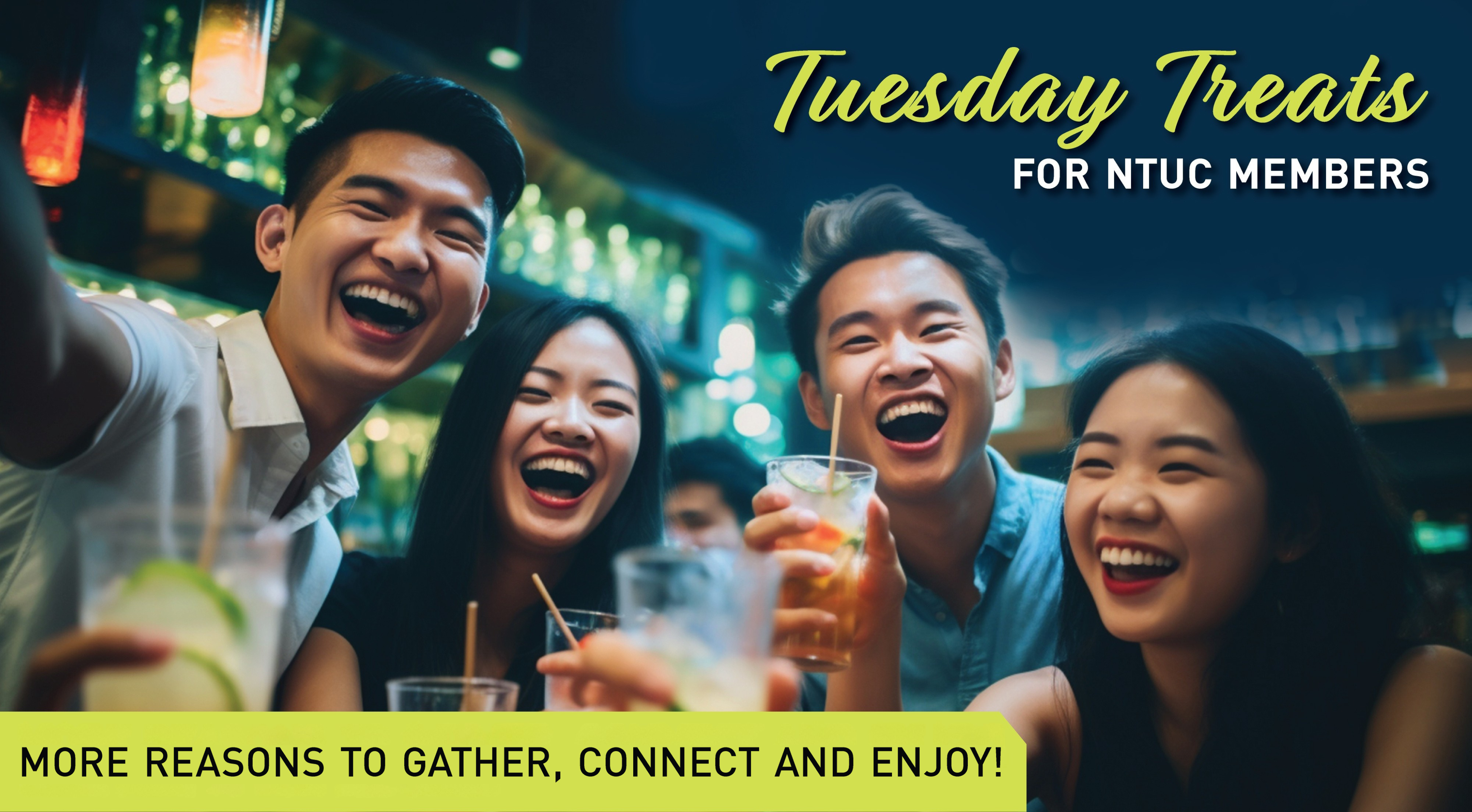 TUESDAY TREATS FOR NTUC MEMBERS